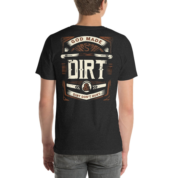 DIRT DON'T HURT Unisex t-shirt